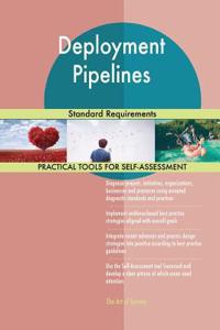 Deployment Pipelines Standard Requirements