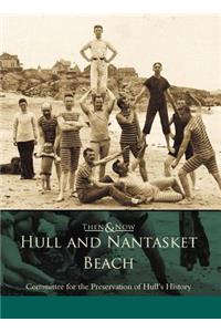 Hull and Nantasket Beach: Then &amp;amp;amp;amp;amp;amp;amp; Now
