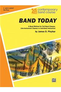 Band Today, Part 3