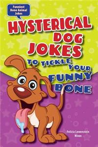 Hysterical Dog Jokes to Tickle Your Funny Bone