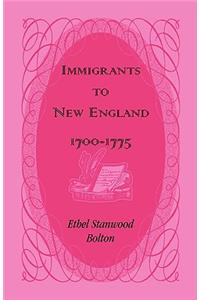 Immigrants to New England, 1700-1775