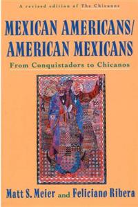 Mexican Americans, American Mexicans