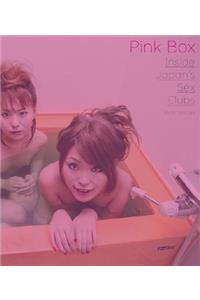 Pink Box: Inside Japan's Sex Clubs