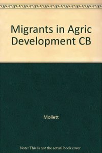 Migrants in Agricultural Development