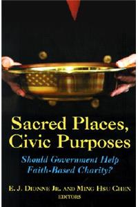 Sacred Places, Civic Purposes