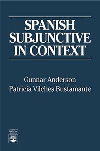 Spanish Subjunctive in Context