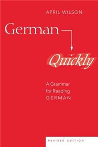 German Quickly: A Grammar for Reading German