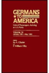 Germans to America, Jan. 2, 1861-May 29, 1863