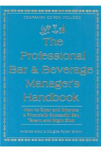 Professional Bar & Beverage Manager's Handbook