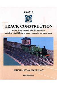 Track Design and Construction Using TRAX