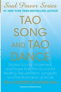 Tao Song and Tao Dance