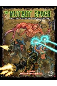 Mutant Epoch
