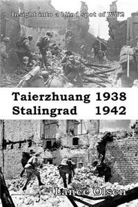 Taierzhuang 1938 - Stalingrad 1942