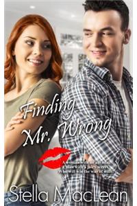 Finding Mr. Wrong