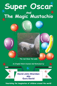 Super Oscar and The Magic Mustachio