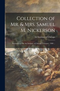 Collection of Mr. & Mrs. Samuel M. Nickerson