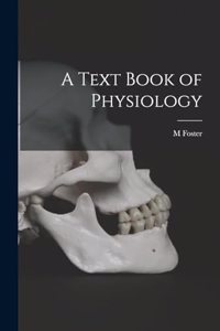 Text Book of Physiology