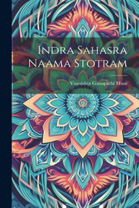 Indra Sahasra Naama Stotram