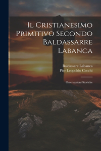 Cristianesimo Primitivo Secondo Baldassarre Labanca