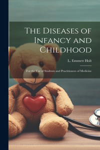 Diseases of Infancy and Childhood