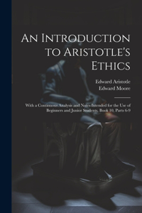 Introduction to Aristotle's Ethics