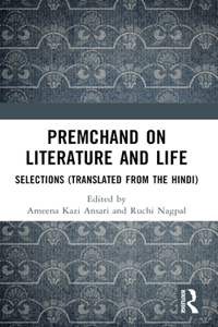 Premchand on Literature and Life