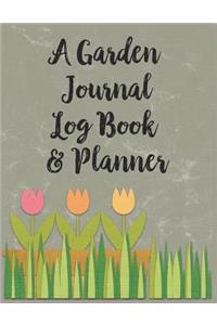 A Garden Journal Log Book and Planner