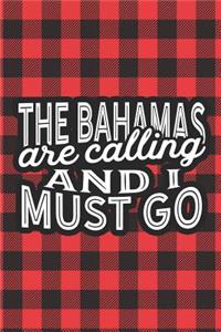 The Bahamas Are Calling And I Must Go