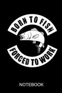 Born to fish forced to work