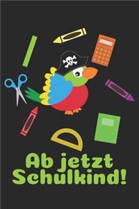 Ab jetzt Schulkind!