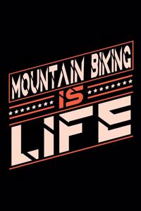 Mountain Biking is Life: Graph Paper 5x5 Notebook for People who love their Sports and Hobbies