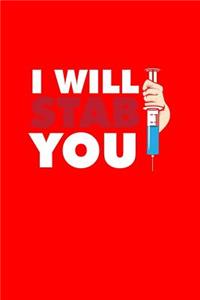 I Will Stab You