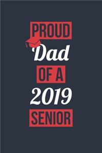 Proud Mom Of A 2019 Senior Notebook - Graduation Gift for Family - Graduation Memories - Graduate Present