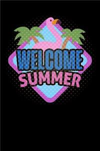 Welcome summer