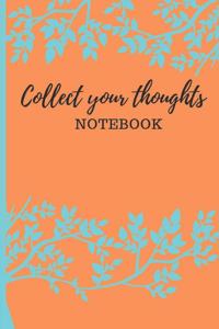 Collect your thoughts Notebook