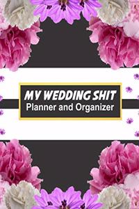 My Wedding Shit Planner and Organizer