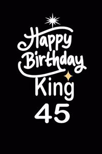 happy birthday king 45