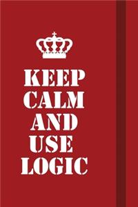 Keep calm and use logic