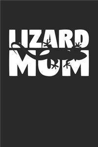 Lizard Journal - Lizard Mom Lizard Notebook - Gift for Animal Lovers