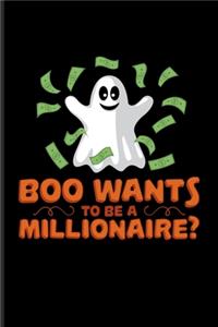 Boo Wants To Be A Millionaire?