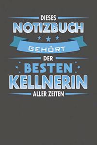 Dieses Notizbuch Gehört Der Besten Kellnerin Aller Zeiten