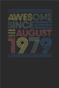 Awesome Since August 1979