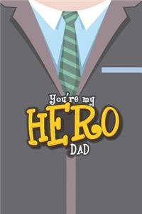 You're My Hero Dad