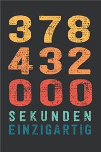 378 432 000 Sekunden Einzigartig