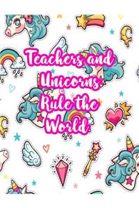 Teachers and Unicorns Rule the World