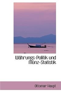 W Hrungs-Politik Und M Nz-Statistik