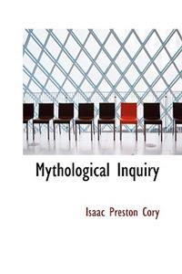 Mythological Inquiry