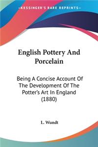 English Pottery And Porcelain