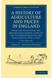 History of Agriculture and Prices in England 7 Volume Set in 8 Pieces