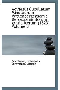 Adversus Cucullatum Minotaurum Wittenbergensem